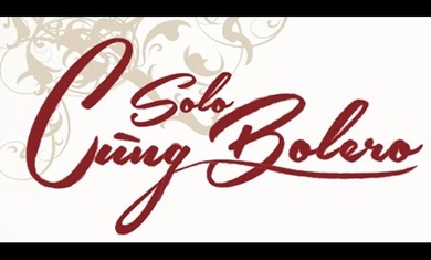 đăng ký thi solo cùng bolero 2018